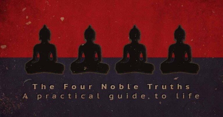 The Four Noble Truths